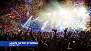 Layang Kangen Breakbeat