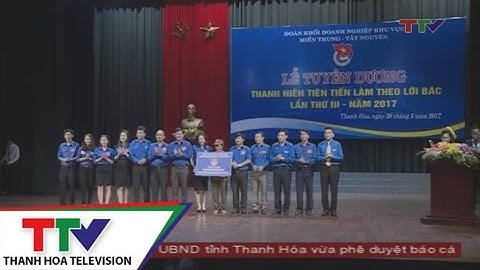 Tuyên dương thanh niên tiên tiến làm theo lời Bác Khối doanh nghiệp khu vực miền Trung – Tây Nguyên