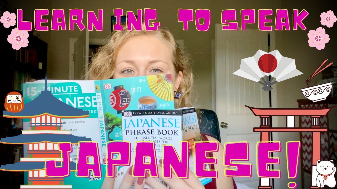 Learning to Speak Japanese! - Learning to Speak Japanese!