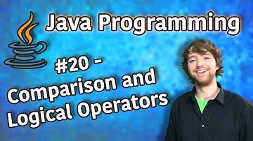 Java Programming Tutorial 20 - Comparison and Logical Operators