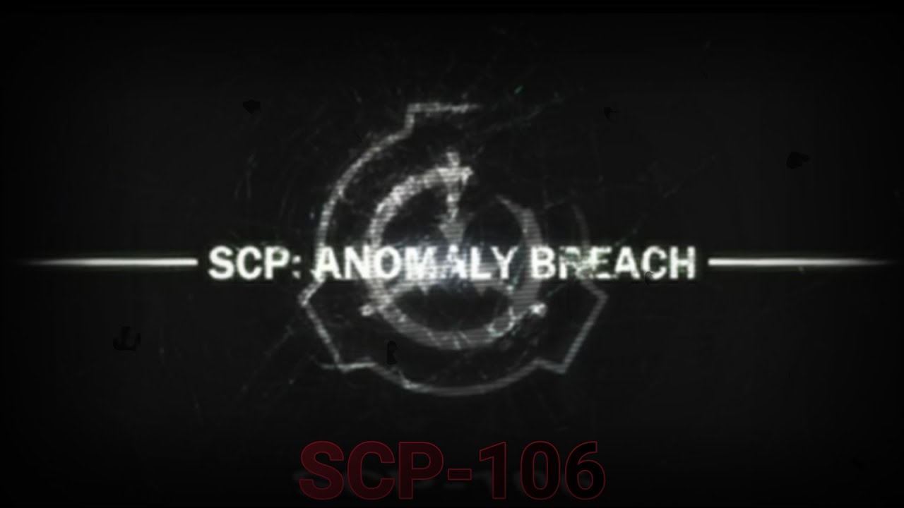 Scp Anomaly Breach Scp 106 Music Youtube - roblox scp anomaly breach how to play music