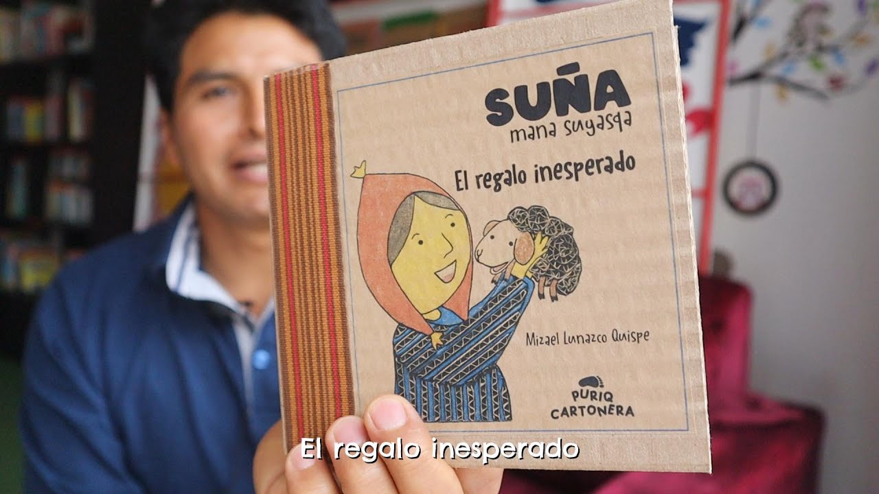 Suña (El regalo inesperado) Cuento en quechua (subtítulos en español)