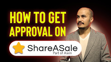 How to Get ShareASale Approval for Affiliate Marketing Success