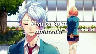 Kimi to Boku - Amatsuki 「Lyrics」