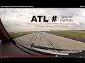 Take-off at Atlanta - William B Hartsfield Int'l Airport (ATL/KATL) USA - (Cockpit View)