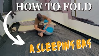 How to Fold and Roll Up Your Sleeping Bag Into The Carry Bag