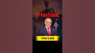 If You Think You Can or Can