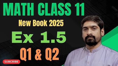 Math Class 11th Exercise 1.5 || First Year Math Ex 1.5 Q1 || Ex 1.5 Math Class 11th Q 2