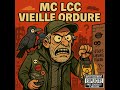 MC LCC - Vieille Ordure #mclcc #rap #rapfrançais #rapfrançais #viral  #freestyle