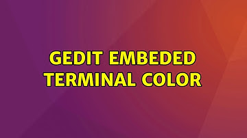 Ubuntu: Gedit embeded terminal color
