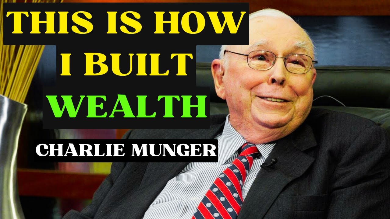 Secrets To Building Lasting Wealth - Charlie Munger - YouTube