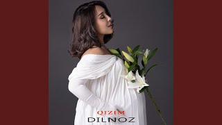 Qizim - Dilnoz