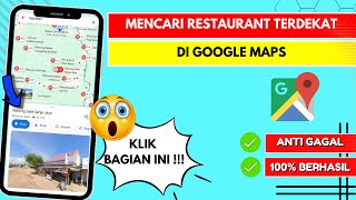 Cara Mencari Restoran Terdekat / Tempat Makan Terdekat di Google Maps