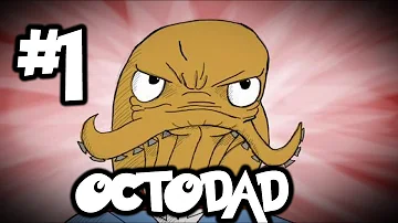 Octodad || HENTAI TENTACLES!!! - Part 1