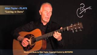 Video thumbnail of "Allan Taylor plays Leaving At Dawn"