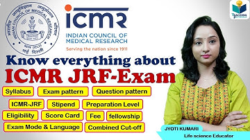 ICMR-JRF Full Information (With Latest update of 2021)