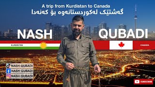 (Kurdish Vlog)Travelling from city of Sulaymaniyah,Kurdistan, to City of Calgary,Alberta,Canada
