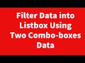 Filter Data into Listbox using two Combo-boxes data as Criteria