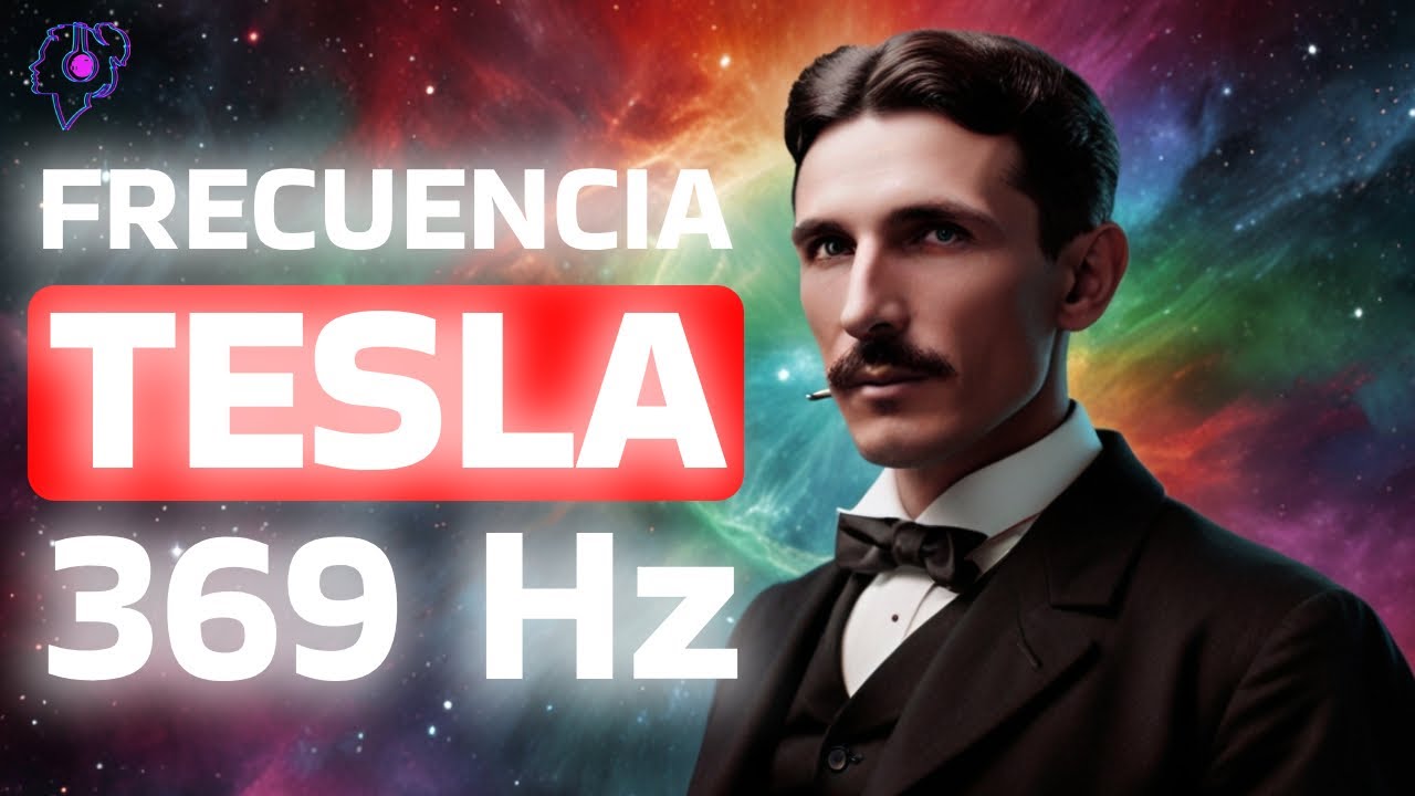 369 Hz Frecuencia Nikola Tesla - La Llave del Universo ‐ Tonos ...