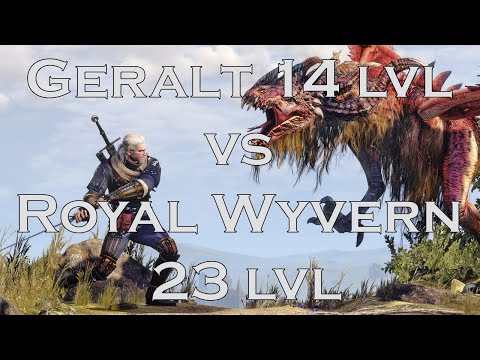 Witcher 3: Геральт 14 lvl vs Королевская Виверна 23 lvl; Заказ: Призрак Тракта; "На смерть"