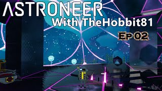 Astroneer - Rails Update - Ep 02 - Preparing to leave