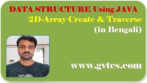 Data Structure using Java: 2D-Array Create & Traverse