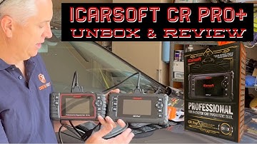 iCarsoft CR Pro+ Unbox Review and Comparison to CR PRO - Is this the best DIY Scan Tool?