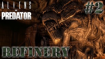 AVP Aliens vs Predator HARD Colonial Marine Mission 2: Refinery | Gameplay Walkthrough