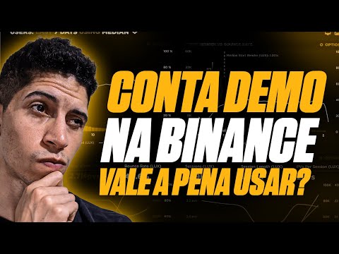 CONTA DEMO NA BINANCE COMO CRIAR VALE A PENA 