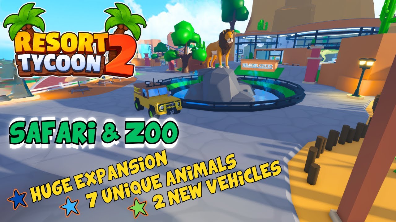 🌴*NEW UPDATE SAFARI &amp; ZOO*🌴 TROPICAL RESORT TYCOON 2 Roblox - UPDATE 13 - YouTube