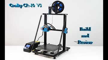 CR-10V3 Build and Review