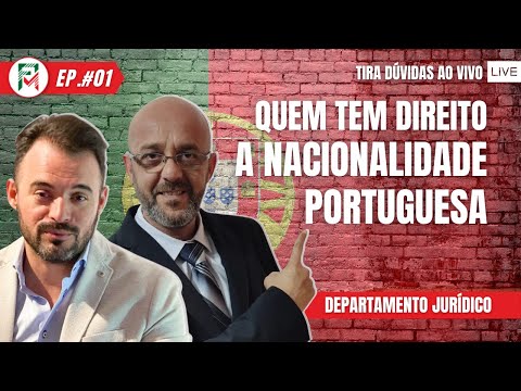 QUEM TEM DIREITO A NACIONALIDADE PORTUGUESA - FM LIVE #01