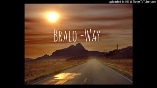 Bralo - Way