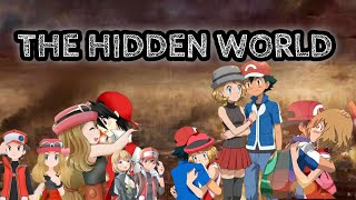 The hidden world | Amourshipping | Fanfiction series | Ash x Serena | Pokemon 
