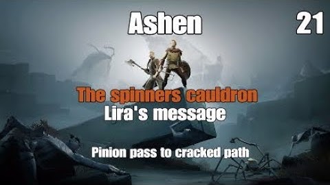 ASHEN Pinion pass to cracked bronzed mire path 2 missions part 21 ps4  Full game