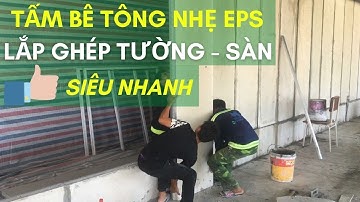 Lắp ghép siêu nhanh - công trình Phòng thí nghiệm Tấm bê tông nhẹ EPS Kim Long - Khung thép tiền chế