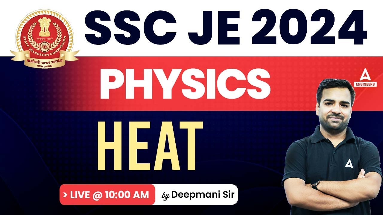 SSC JE 2024 | Heat One Shot | SSC JE General Science Classes by ...