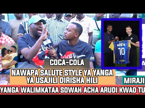 MIRAJI|KWA SOWAH VIONGOZI WETU WALITUHESHIMISHA|YANGA WAMEAMUA KUACHANA NA USHAMBA KWENYE USAJILI