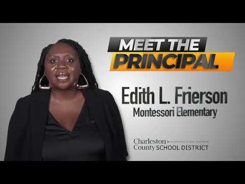 Meet the Principal - Latrice Smalls, Edith L. Frierson Elementary School