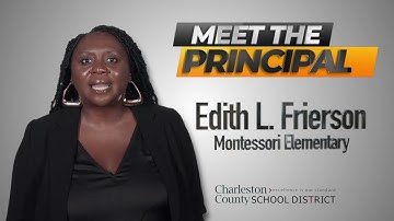 Meet the Principal - Latrice Smalls, Edith L. Frierson Elementary School