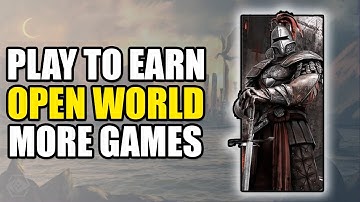 OPEN WORLD P2E? 5 More Play to Earn Games with Open World Gameplay