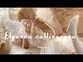 Elyanna Calling You تملي معاك Arabic English Sub مترجمة 