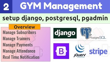 Install Django, postgreSQL, pgAdmin and Bootstrap 5  | Django Full Course - Gym Management System #2