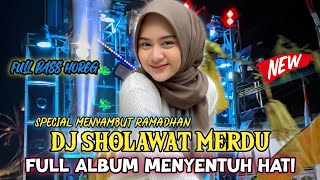 Download lagu DJ SHOLAWAT TERBARU MERDU !! FULL ALBUM SHOLAWAT FULL BASS MENYAMBUT RAMADHAN 2026