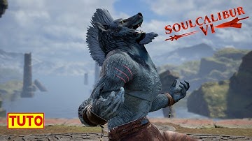 SOULCALIBUR 6 TUTORIAL : HOW TO MAKE SABREWULF