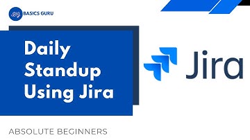 7.0 Daily Standup using JIRA