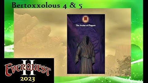 Everquest 2 Deity Questlines - Bertoxxulous Final Part 4