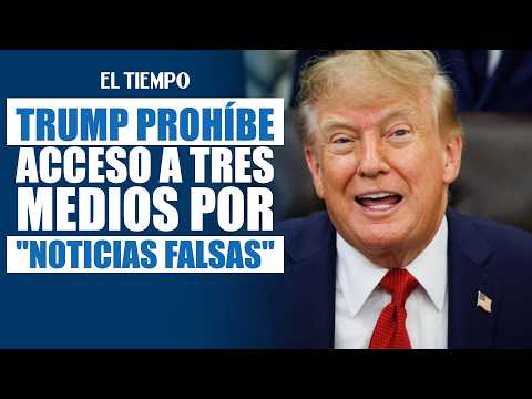 Trump bans CNN, MS NOW, and Politico from the White House | EL TIEMPO