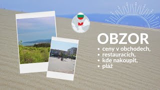 Obzor | Ceny v obchodech, restauracích, kde nakoupit, pláž #bulgaria #bulharsko #dovolená #hotel