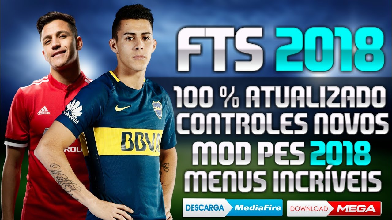BAIXE AGORA! FTS 18 MOD PES COM AS ULTIMAS TRANSFERÊNCIAS EM FULL HD